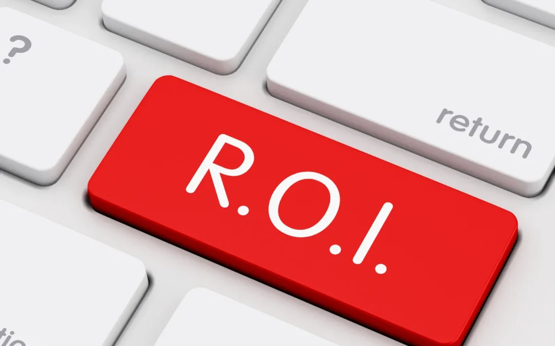 Comprendre le ROI : comment mesurer le retour sur investissement ?